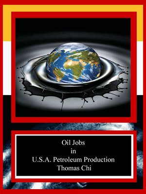 cover image of Oil Jobs in U.S.A. Petroleum Production